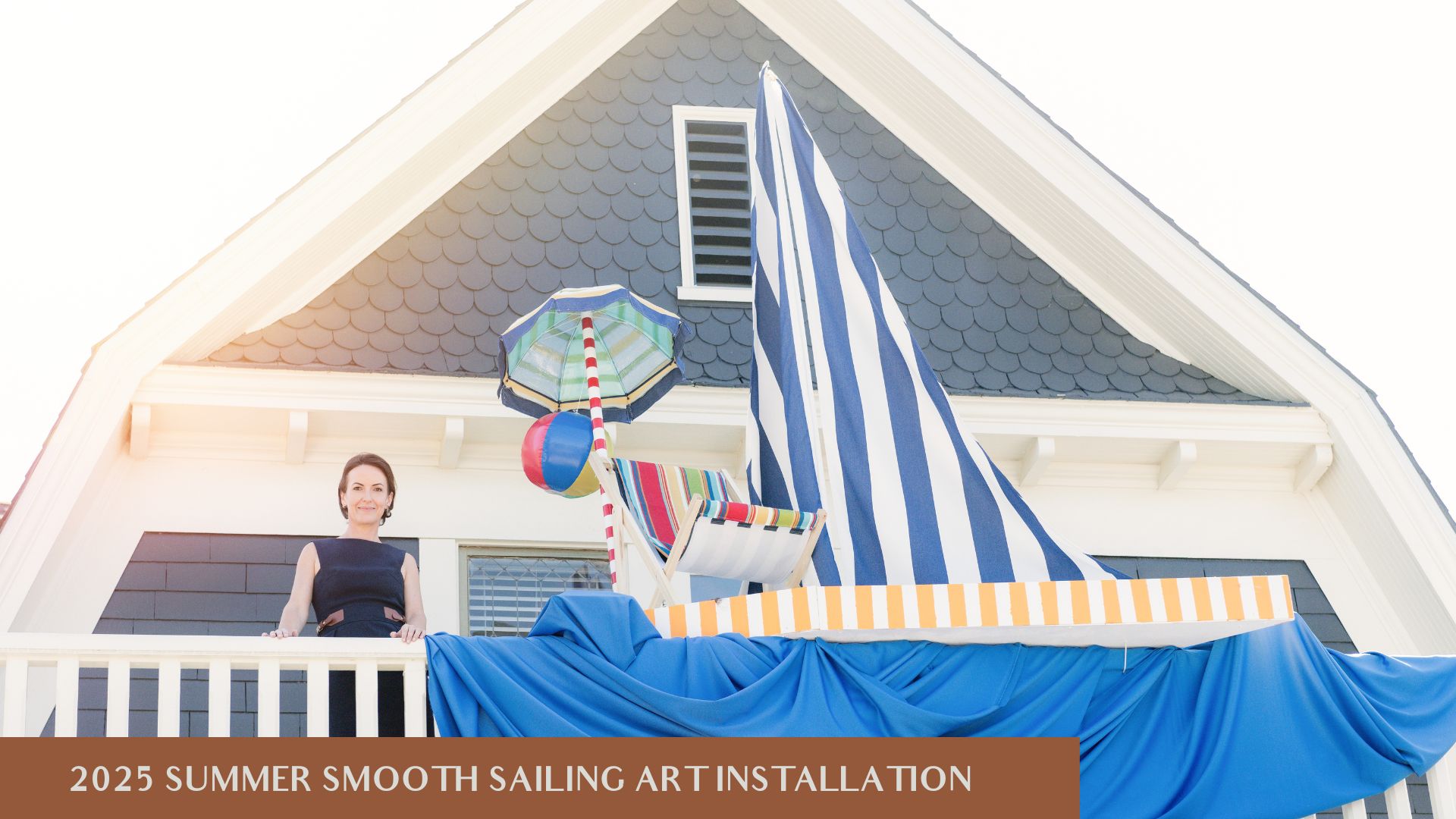 Summer Smooth Sailing Art Installation 2025